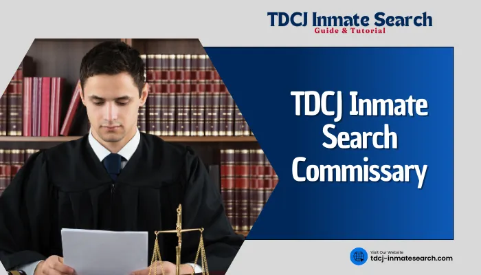 TDCJ Inmate Search Commissary