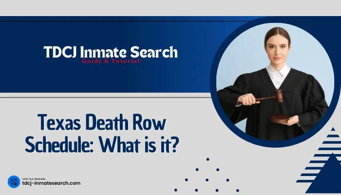 Texas Death Row Schedule: What is it?