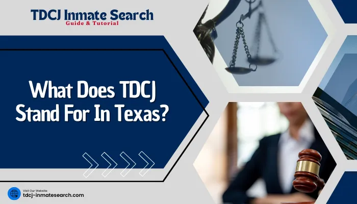 What Does TDCJ Stand For In Texas?